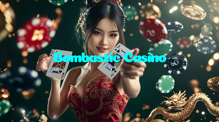 Bombastic Casino